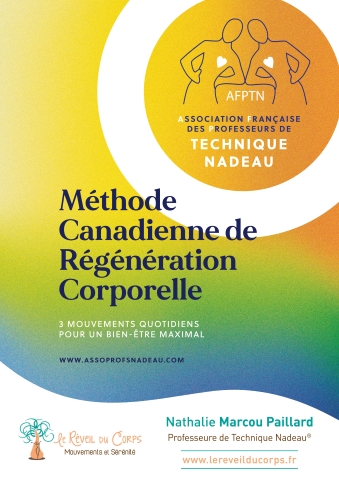 Le Réveil du Corps représenté par Nathalie Marcou Paillard Membre de l'association française des professeurs de Technique Nadeau